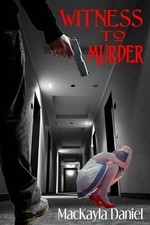 Witness to Murder by Mackayla Daniel (English) Paperback Book