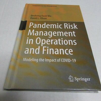 Pandemic Risk Management In Operations And Finance Modeling Impact 