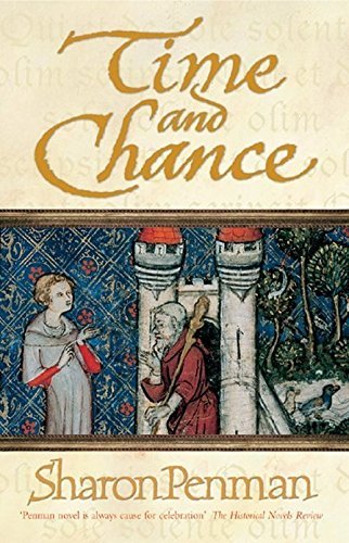 Time and Chance (Eleanor of Aquitaine Trilogy 2)-Sharon Penman