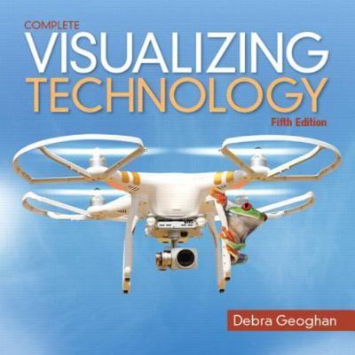 Visualizing Technology Complete by Geoghan, Debra