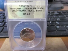 2000 Daniel Carr East Virginia Parody Concept Quarter Nickel ANACS Satin MS 69