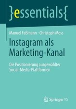 Instagram Als Marketing-Kanal: Die Positionierung Ausgew?Hlt...