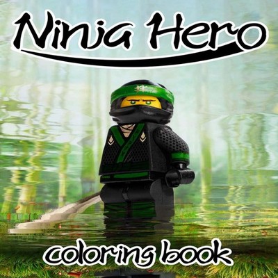 Ninja Hero Coloring book Filled with Action-Packed Scenes Jaw-Dro