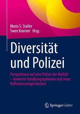 Diversität und Polizei | Mario S. Staller (u. a.) | Taschenbuch | xvi | Deutsch