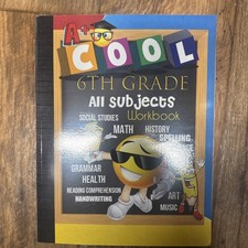 6th Grade All Subjects Workbook: 6 Homeschool All-In-One Curriculum...
