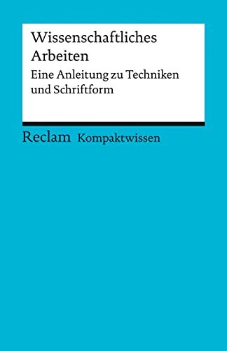 Yomb May Kompaktwissen. Wissenschaftliches Arbeiten: Eine Anleitung  (Tascabile)