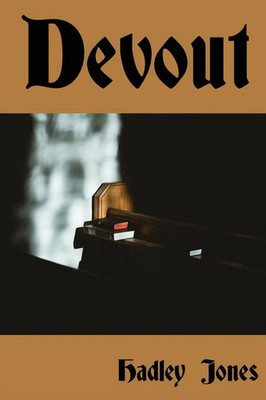 Hadley Jones | Devout | Taschenbuch | Englisch (2024) | Riot in Your Throat