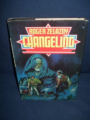 Changeling Roger Zelany Used Hardcover 1980 Ace Books Book Club Edition