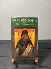 Blessed John, the Wonderworker, A Preliminary Account of the Life, Reprint New