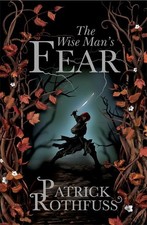 The Wise Man's Fear: Bk. 2 (The Kin..., Rothfuss, Patri
