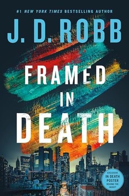 Framed in Death In Death 61 - VERY GOOD