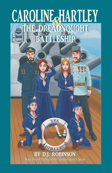 D. J. Robinson | Caroline Hartley And The Dreadnought Battleship | Taschenbuch-image