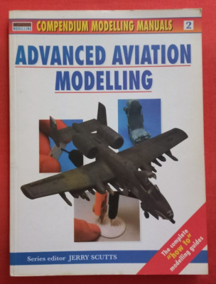 (Osprey) Compendium Modelling Manuals 2, ADVANCED AVIATION MODELLING