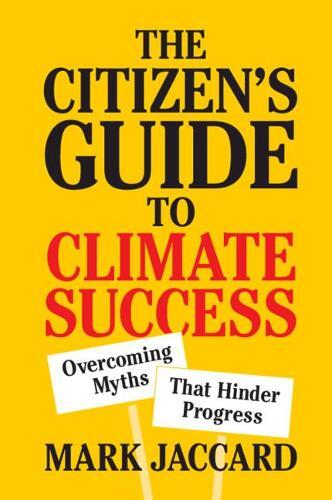 Thumbnail - Mark Jaccard The Citizen's Guide To Climate Success (taschenbuch)