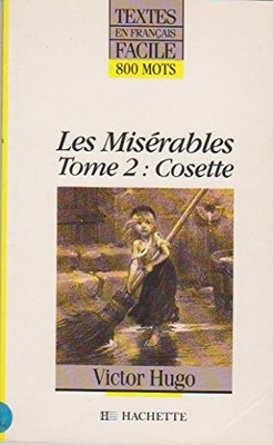 Textes En Francais Facile - Level 1: Hugo: Les Miserables 2 (Cos