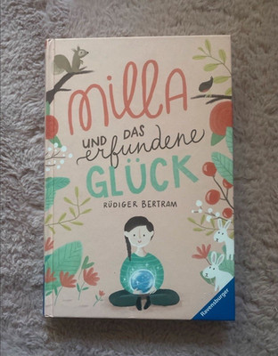 Ravensburger Milla und das erfundene Glück   Rüdiger Bertram, geb., 2017, 192 S.