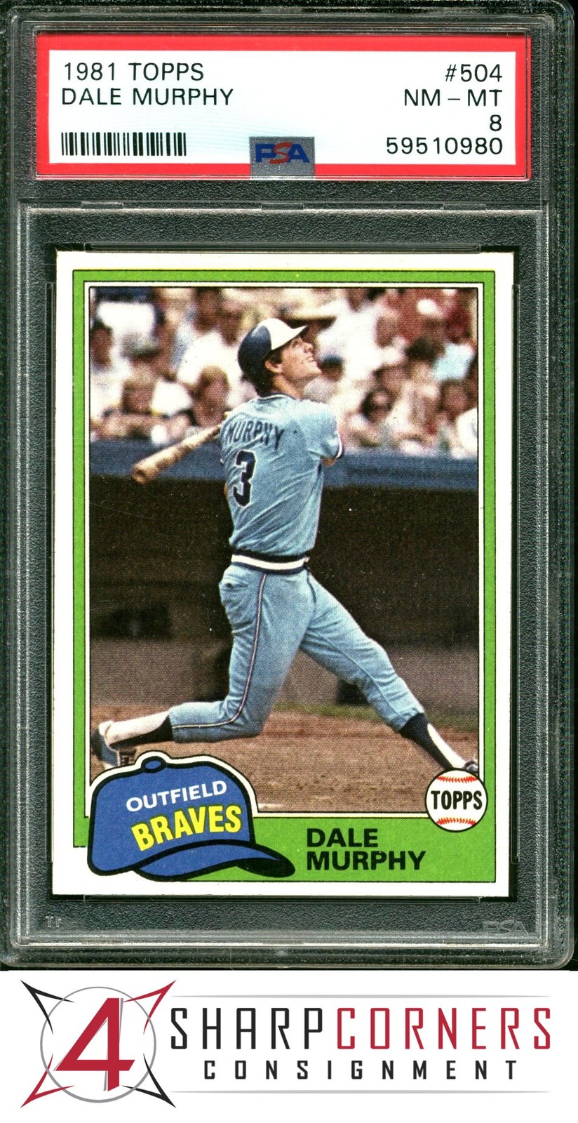 1981 TOPPS #504 DALE MURPHY BRAVES PSA 8