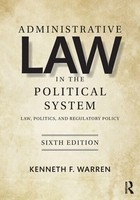 Administrative Law In The Political System Law, Politics, And Regulatory Policy