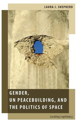Shepherd | Gender, UN Peacebuilding, and the Politics of Space | Buch | Englisch