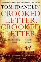 Crooked Letter, Crooked Letter Tom Franklin Taschenbuch 318 S. Englisch 2014