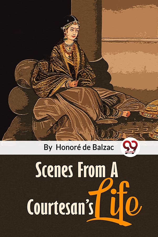 Scenes From A Courtesan'S Life by Honore De Balzac PAPERBACK 9789357486750 - Image 6