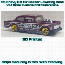 Lowering Base 3D Printed For 1/64 Scale Hot Wheel 55 Chevy Bel Air Gasser