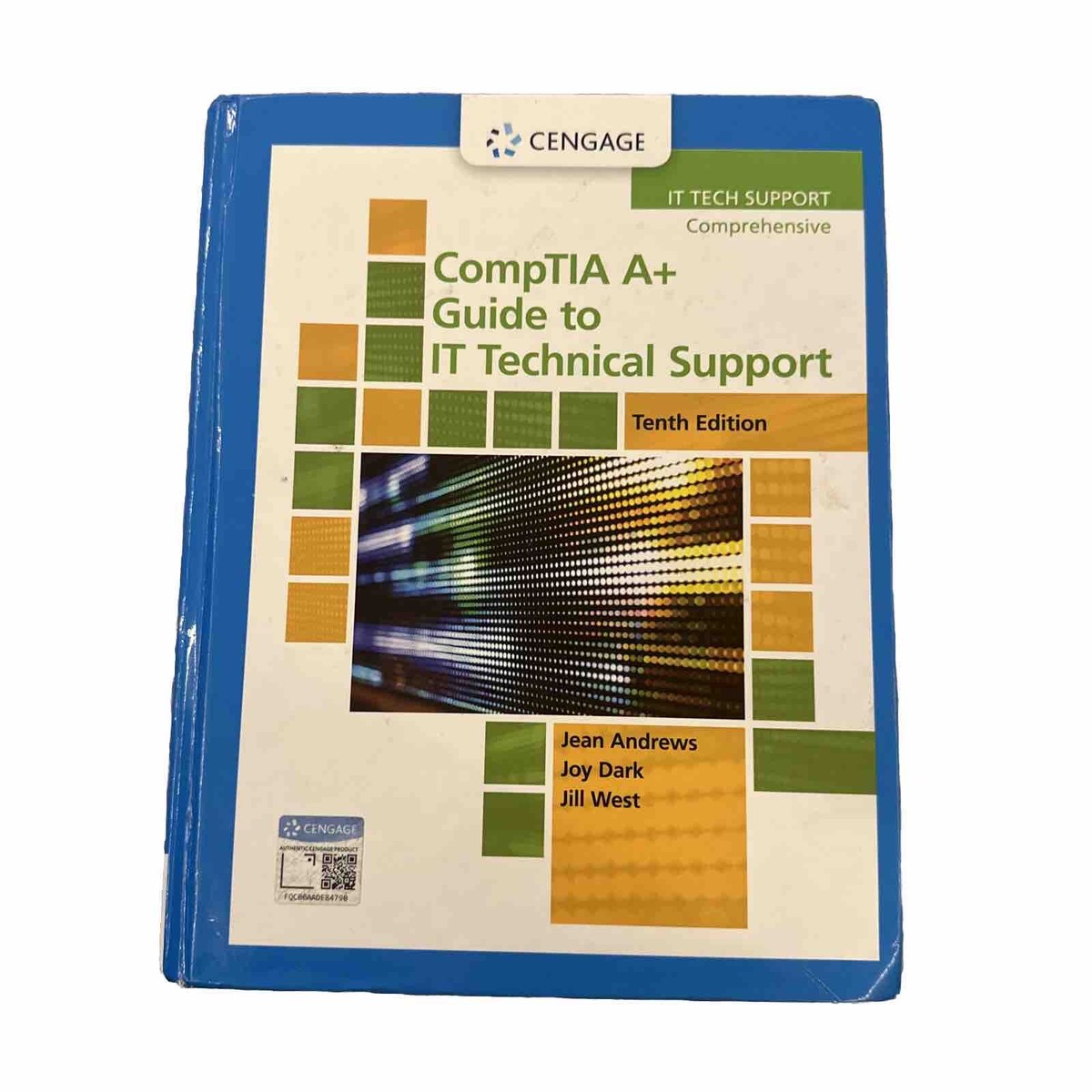 CompTIA a+ Guide to IT Technical Support Joy, Andrews, Jean, West
