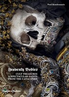 Paul Koudounaris - Heavenly Bodies Cult Treasures Spectacular Sain - G245Z