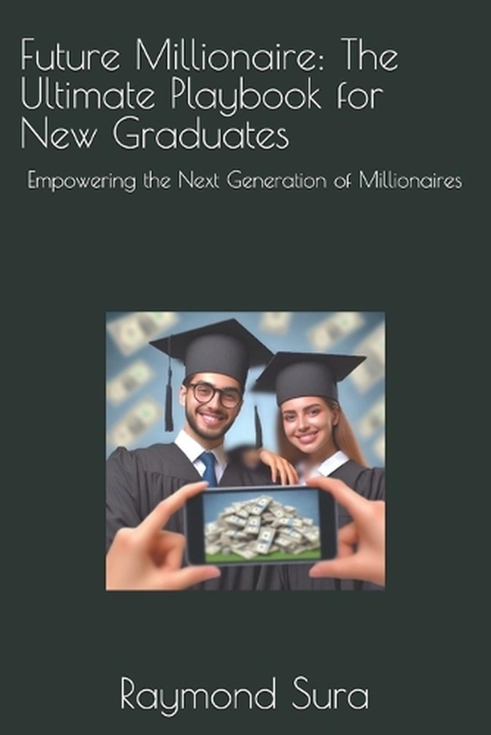 Future Millionaire Playbook for Graduates