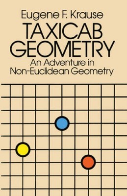 Taxicab Geometry: An Adventure in Non-Euclidean Geometry (Dover Book - VERY GOOD