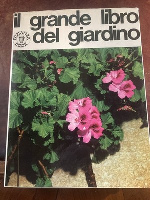 Il Grande Libro Del Giardino Gigliola Magrini Bonanza Book 1972 Libro