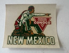 1940's VINTAGE CONOCO NEW MEXICO TRAVEL STICKER DECAL (1N)