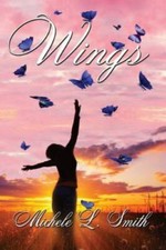 Wings by Smith, Michele L.