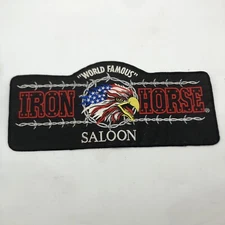 WORLD FAMOUS IRON HORSE SALOON EMBROIDERED PATCH 11” x 5”