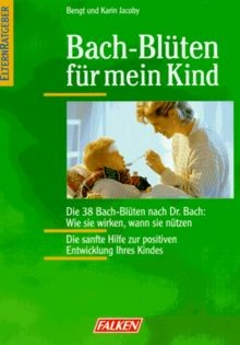 Bachblüten für mein Kind von Bengt Jacoby | Buch | Zustand sehr gut