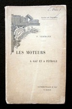 Moteurs à Gaz et Pétrole Vermand aide-mémoire section ingénieur Masson Fin XIXe