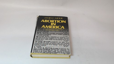 #ad Abortion in America: The Origins and Evolution of National Policy $18.65