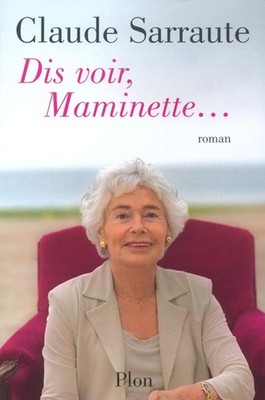 Dis-voir, Maminette - Sarraute, Claude