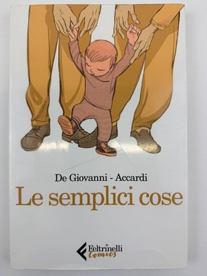 Le semplici cose De Giovanni Accardi Feltrinelli Comics Libro