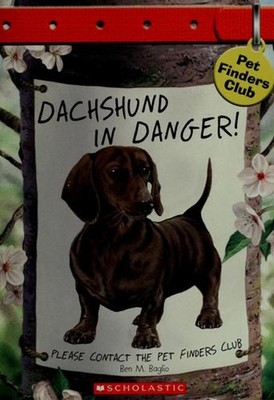 Dachshund in Danger Pet Finders Club Scholastic Inc