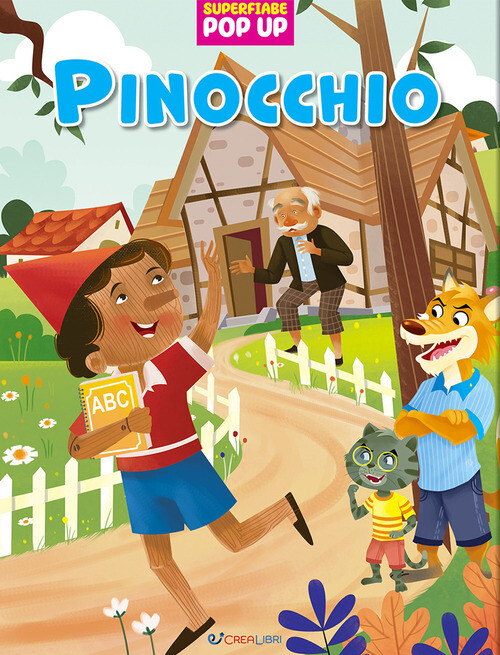 Pinocchio. Superfiabe pop up - 2024 - Crealibri