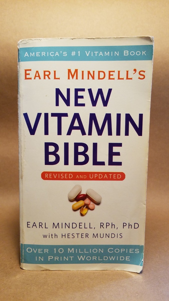 Earl Mindell's New Vitamin Bible by Earl Mindell with Hester
