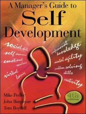 A Manager's Guide to Self Development, Mike Pedler