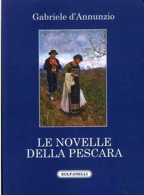 Buch - Gabriele D'Annunzio - Le Novelle Della Pescara - Solfanelli