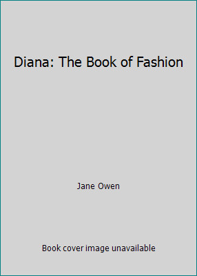 Diana: The Book of Fashion by Jane Owen