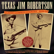 Texas Jim Robertson - Classic Cowboy Country 1939-54 [New CD]