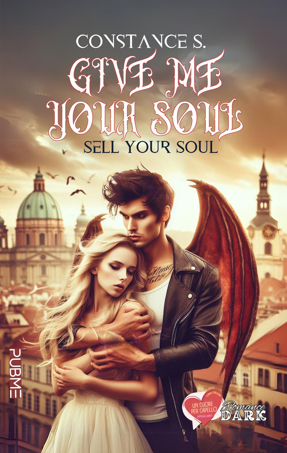 Give me your soul. Sell your soul - Constance S.