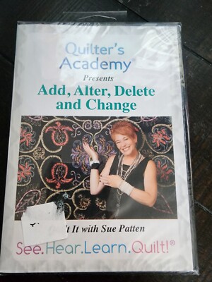 Quilter's Academy Add, Alter, Delete and Change
