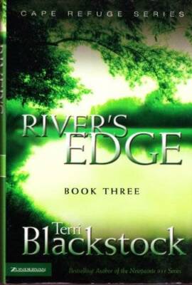 River's Edge (Cape Refuge Series #3) - Hardcover By Terri Blackstock - GOOD