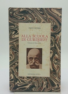 Peters ALLA SCUOLA DI GURDJIEFF Editoriale Nuova 1983 Miller